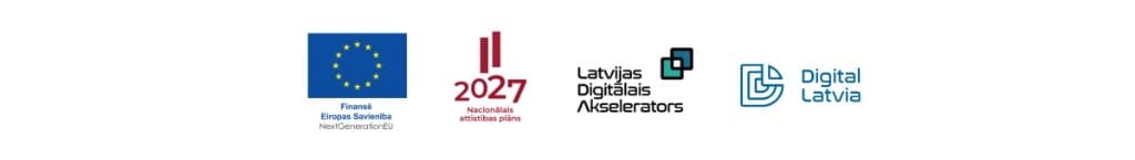 Projekta finansētāji: Eiropas Savienība, Nacionālais attīstības plāns 2027, Latvijas Digitālais Akselerators, Digital Latvia